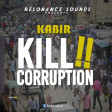 KABIR_KILL CORRUPTION_PROD.GBEATZ - kabir umar