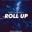 Eche x Solarity - Roll Up